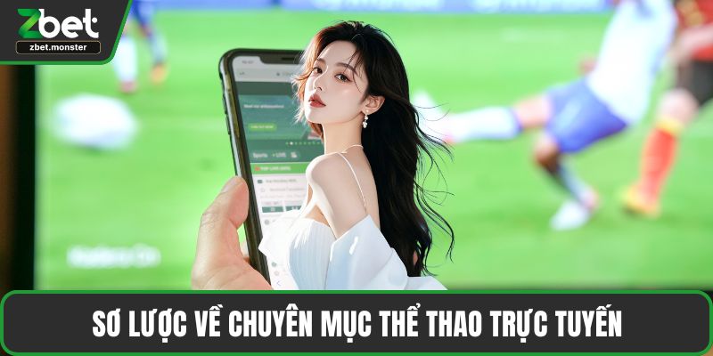 Sơ lược về chuyên mục thể thao trực tuyến